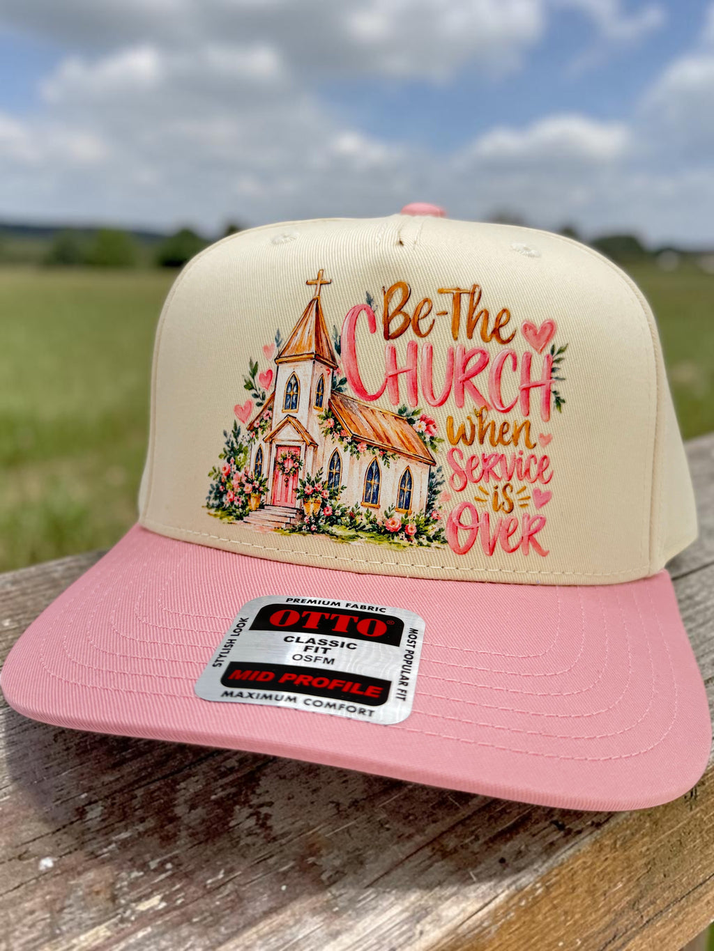 Be the Church When Service Is Over DTF Trucker Hat | Pink OTTO Cap