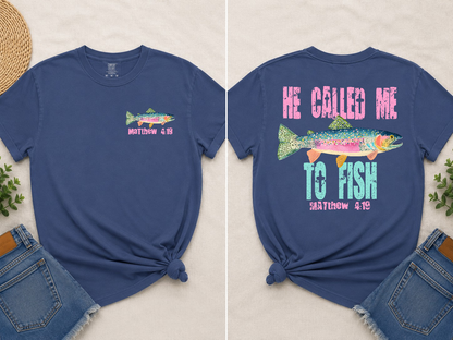 He Called Me To Fish T-Shirt – Matthew 4:19