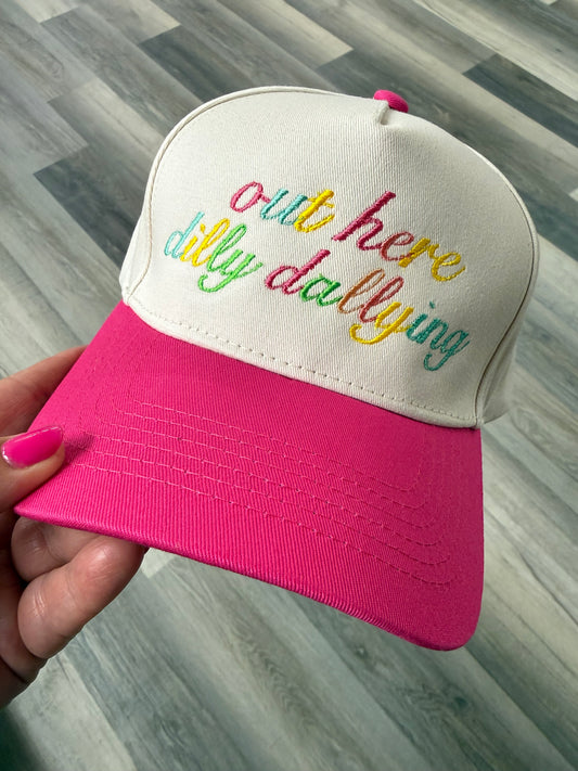 Out Here Dilly Dallying Embroidered Trucker Hat Embroidered