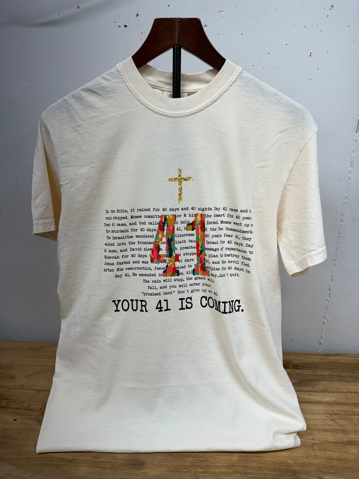 Your 41 Is Coming Christian T-Shirt | Comfort Colors Faith Cross Tee