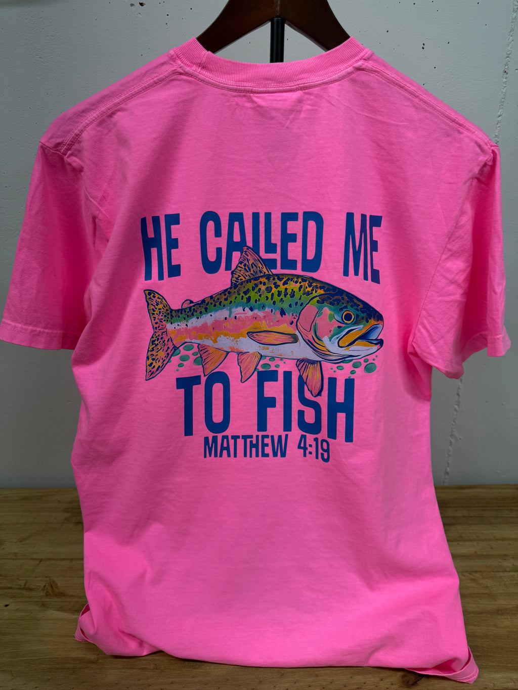 He Called Me to Fish Matthew 4:19 Christian Fishing T-Shirt | Neon Pink Comfort Colors Tee