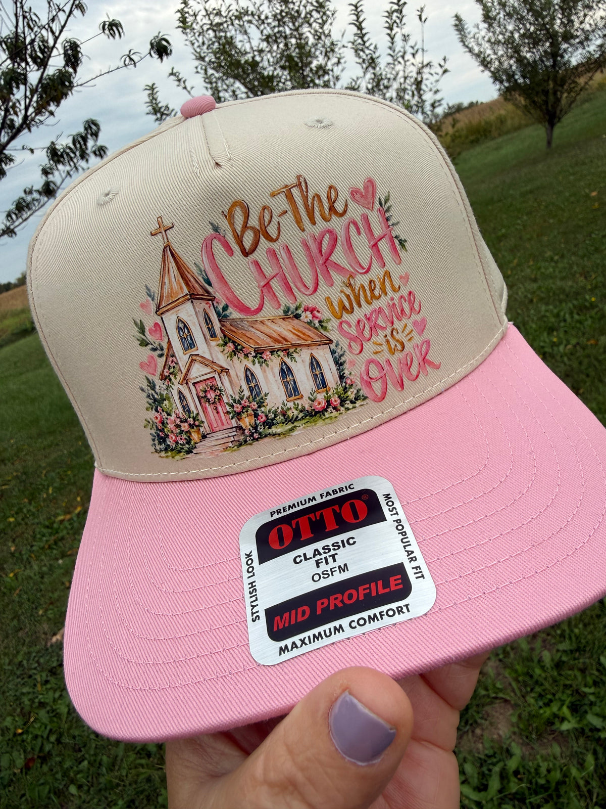 Be the Church When Service Is Over DTF Trucker Hat | Pink OTTO Cap
