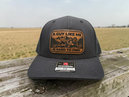 “A Guy Like Me Is Hard to Find” Leather Patch Hat – Richardson 112