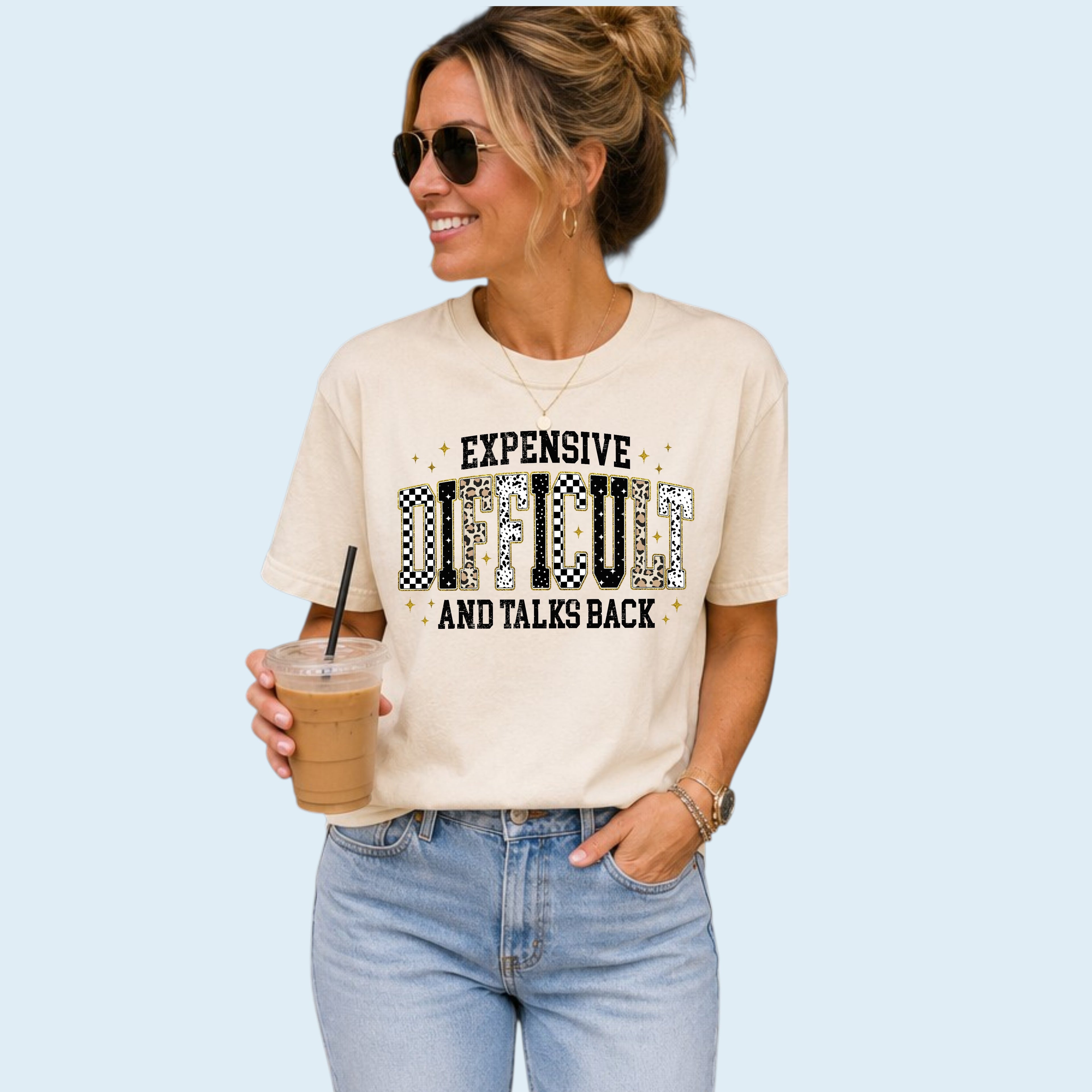 Expensive Difficult and Talks Back Shirt | Funny Women's Comfort Colors Tee | American Branded