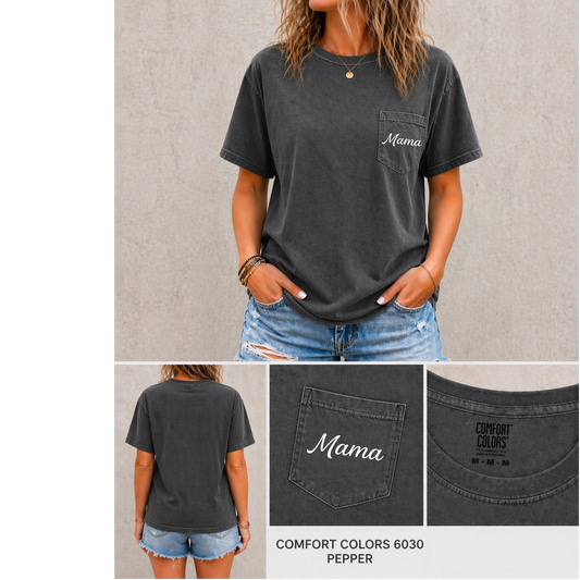 Mama Pocket Tee – Comfort Colors 6030  Shirt – Minimal Script Mama Graphic T-Shirt – Casual Mom Tee – Gift for Mom