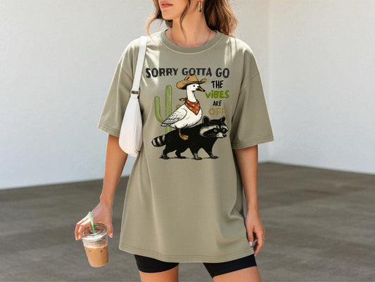 Sorry Gotta Go The Vibes Are Off Graphic Tee | Comfort Colors 1717 Khaki Shirt